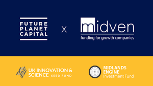 UK Innovation & Science Seed Fund & Future Planet Capital